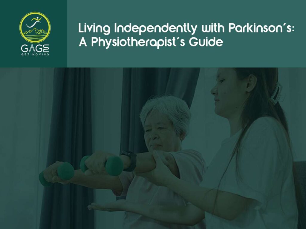 Living Independently with Parkinson’s: A Physiotherapist’s Guide