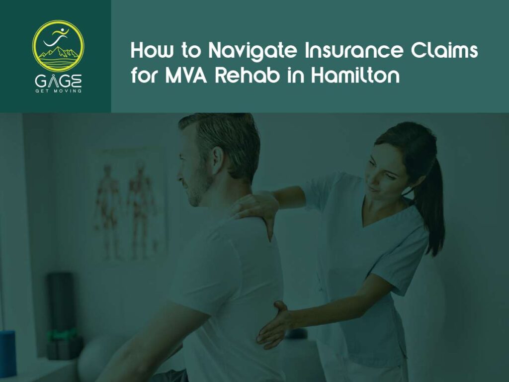 How to Navigate Insurance Claims for MVA Rehab in Hamilton
